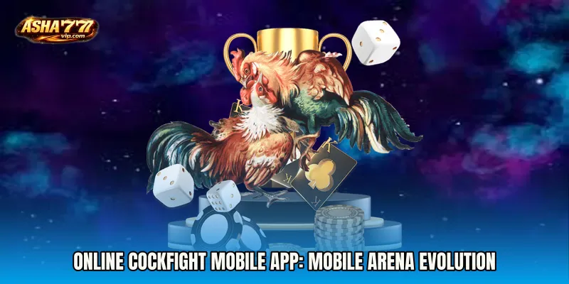 Online Cockfight mobile app: Mobile Arena Evolution