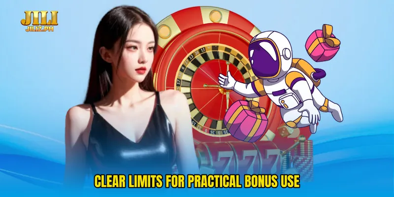 Clear limits for practical bonus use