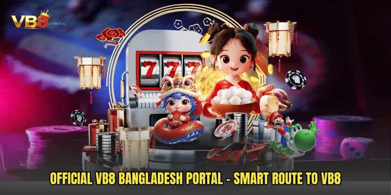 Official VB8 Bangladesh Portal - Smart Route To VB8